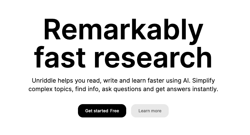 Unriddle- Read, Write, and Learn Faster Using AI