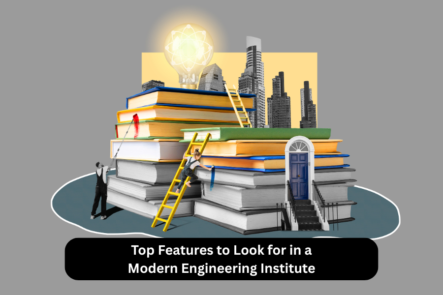 Top Features to Look for in a Modern Engineering Institute