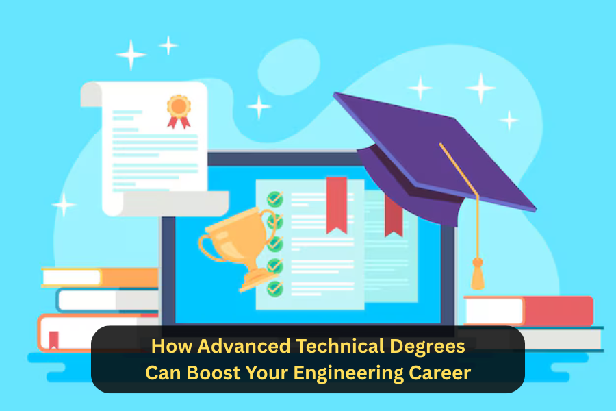 How Advanced Technical Degrees Can Boost Your Engineering Career