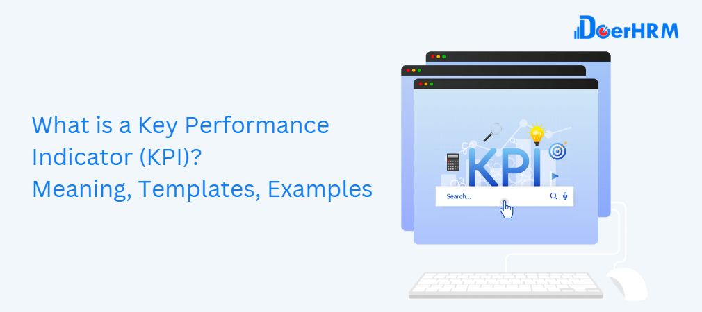 What Is A Key Performance Indicator (KPI)? Meaning, Templates, Examples