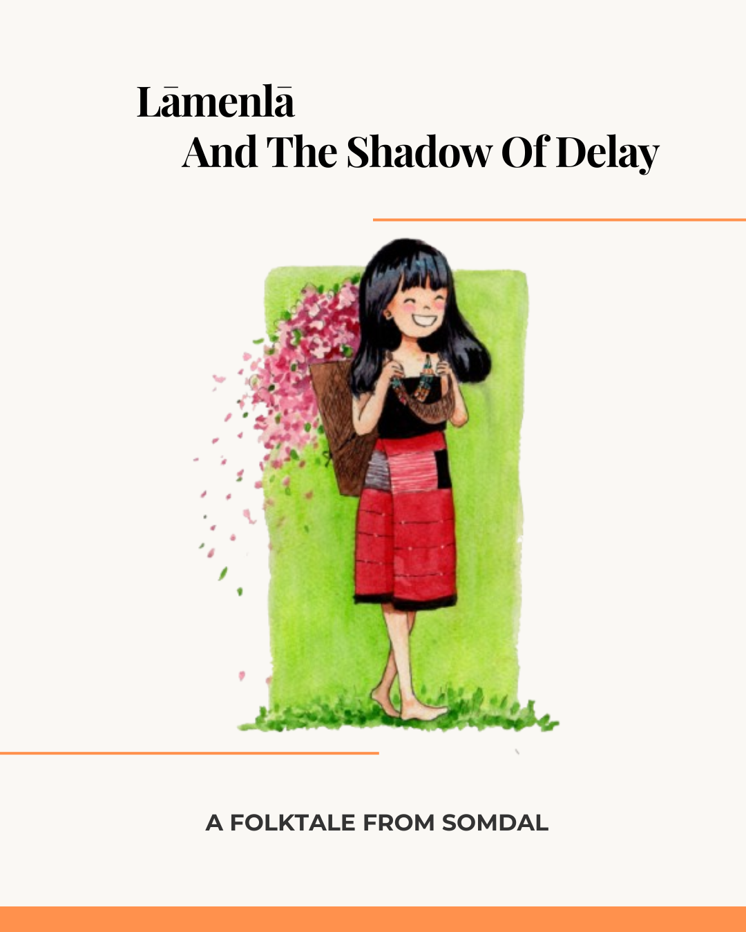 Lāmenlā and the shadow of delay