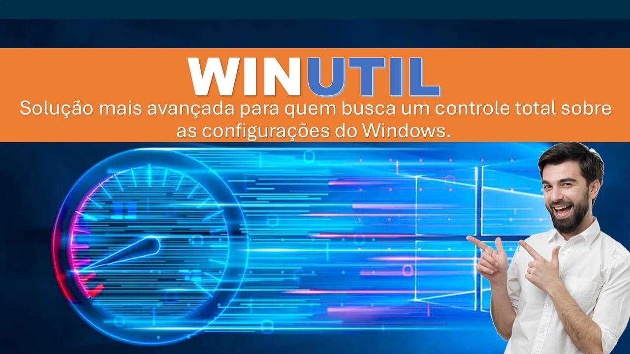 WINUTIL: Solução mais Avançada para quem busca um Controle Total sobre as configurações do Windows.
