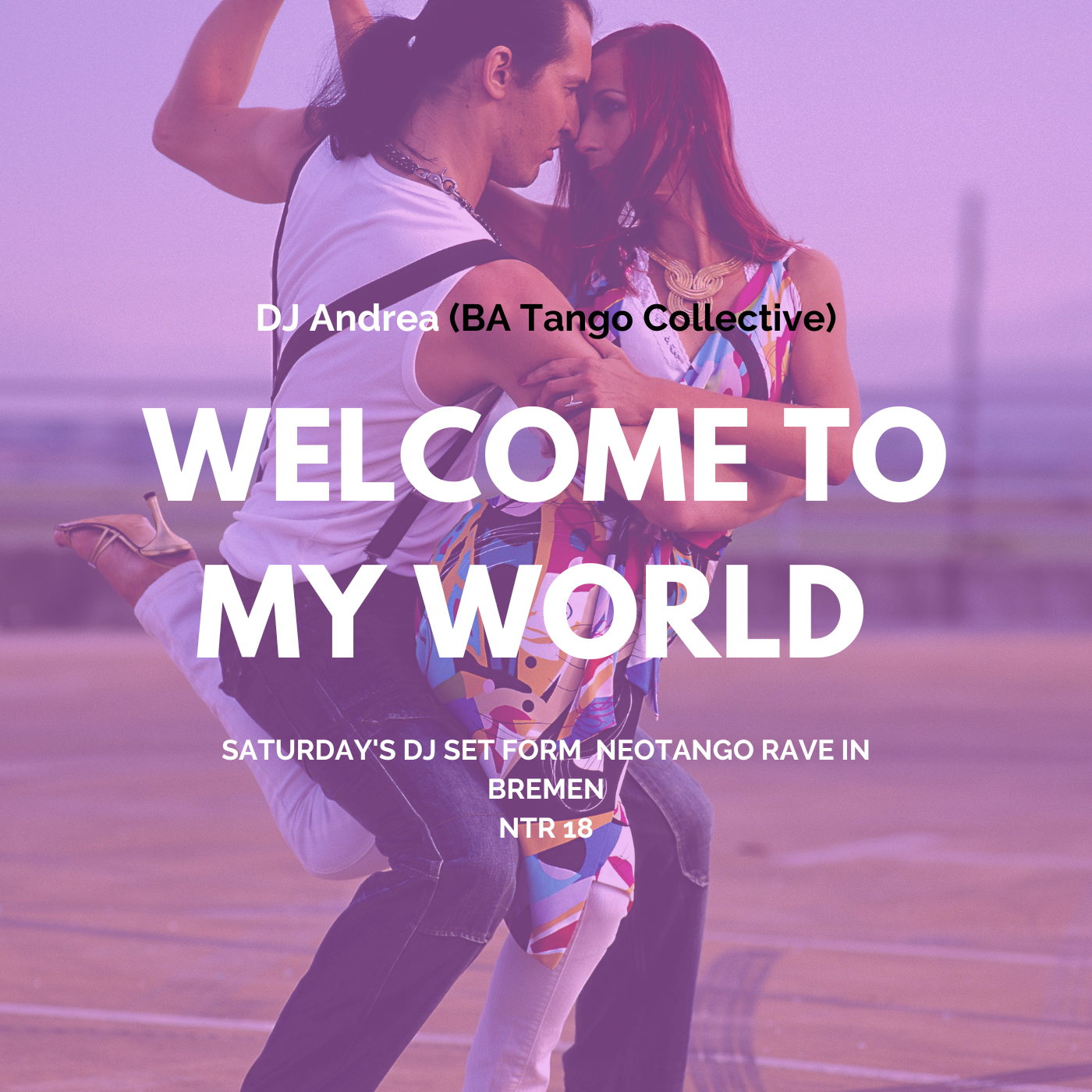 Welcome To My World... DJ Set