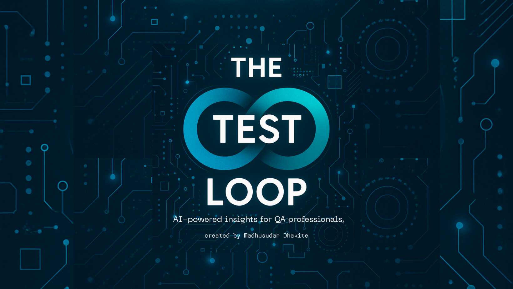 Introducing "The Test Loop" - Your Weekly QA Podcast