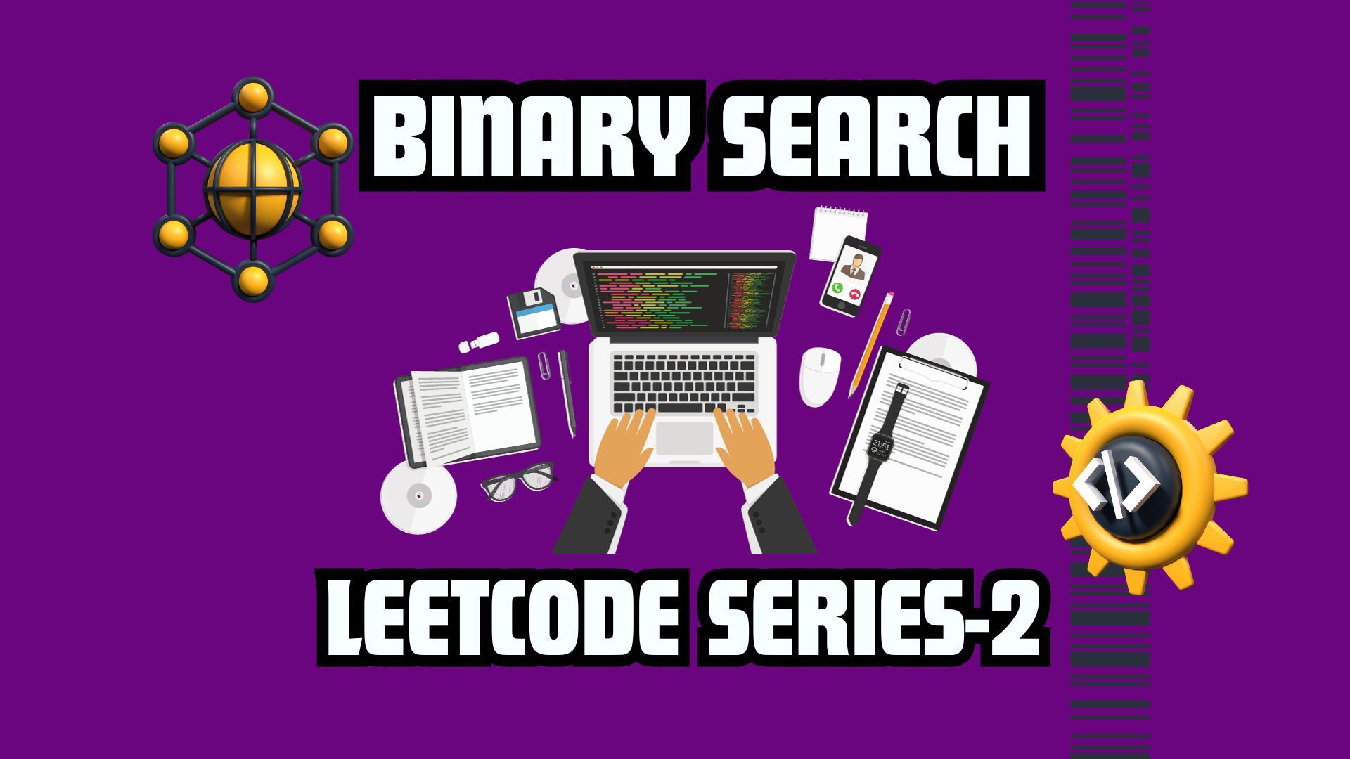 Binary Search : LeetCode Series-2