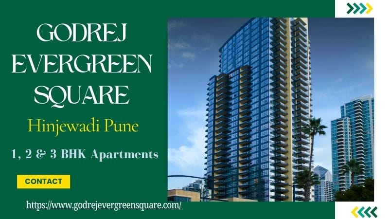 Godrej Evergreen Square - Build Your Dream House Today