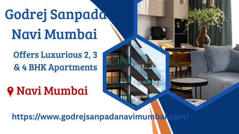 Find Your Perfect Home at Godrej Sanpada Navi Mumbai