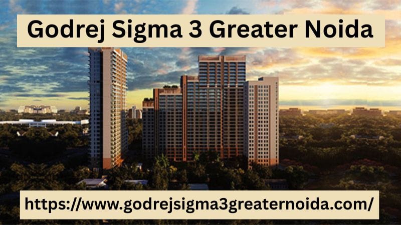 Godrej Sigma 3, Greater Noida: Your Dream Home Awaits