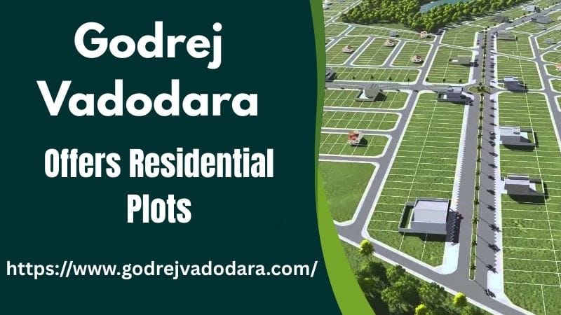 Own Your Land at Godrej Vadodara Premium Plotted Development
