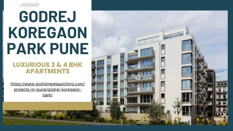 Godrej Koregaon Park Pune – Iconic Address in Pune City