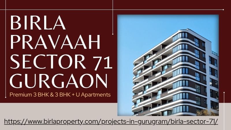 Birla Pravaah in Sector 71 Gurgaon | Ideal Residential Choice