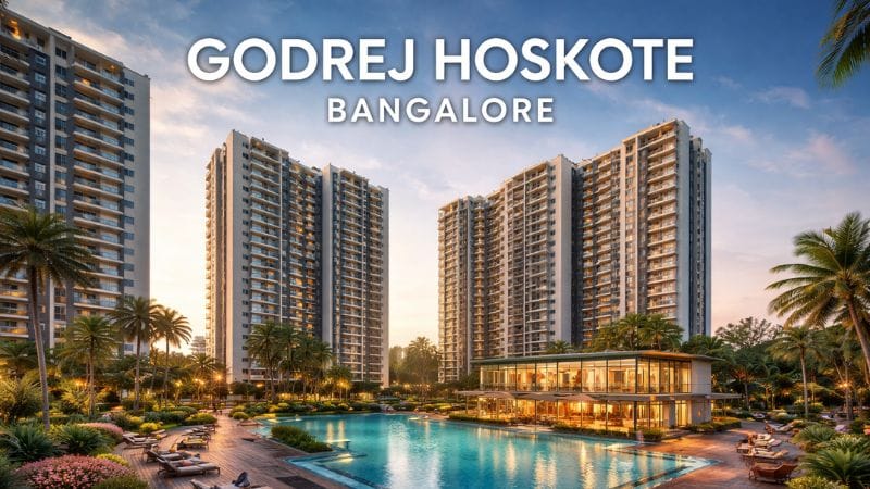 Godrej Hoskote Bangalore | Find Peaceful Living Spaces