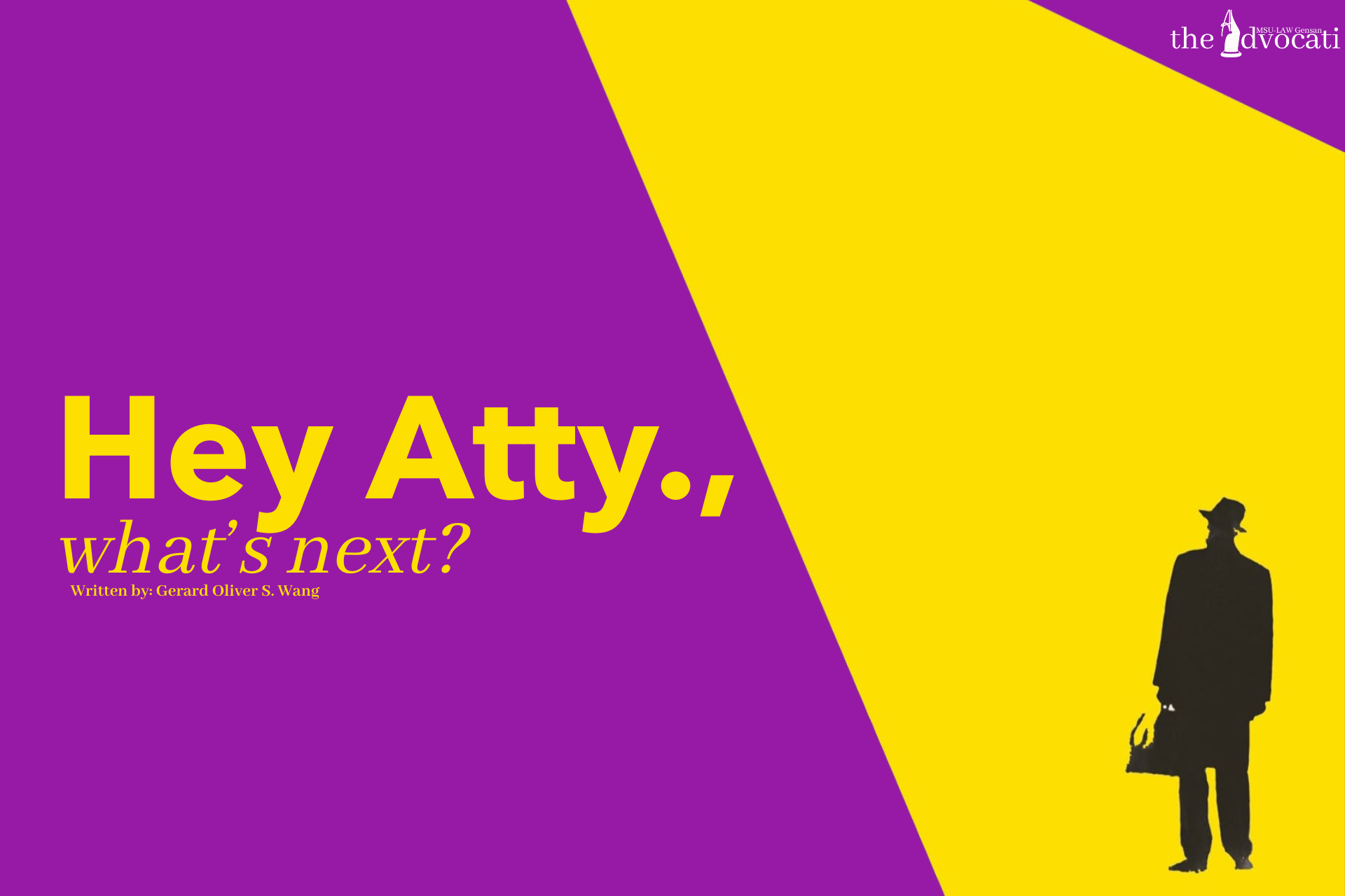 Hey Atty., what’s next?