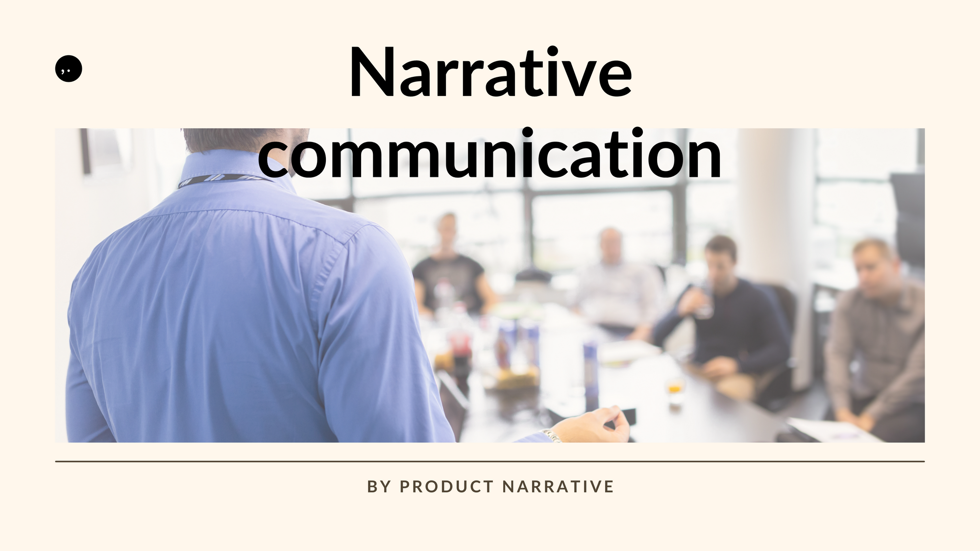 Series: Narrative Communication