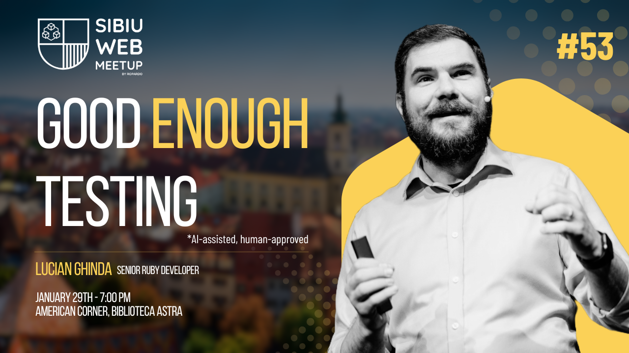 #53 - Good Enough Testing