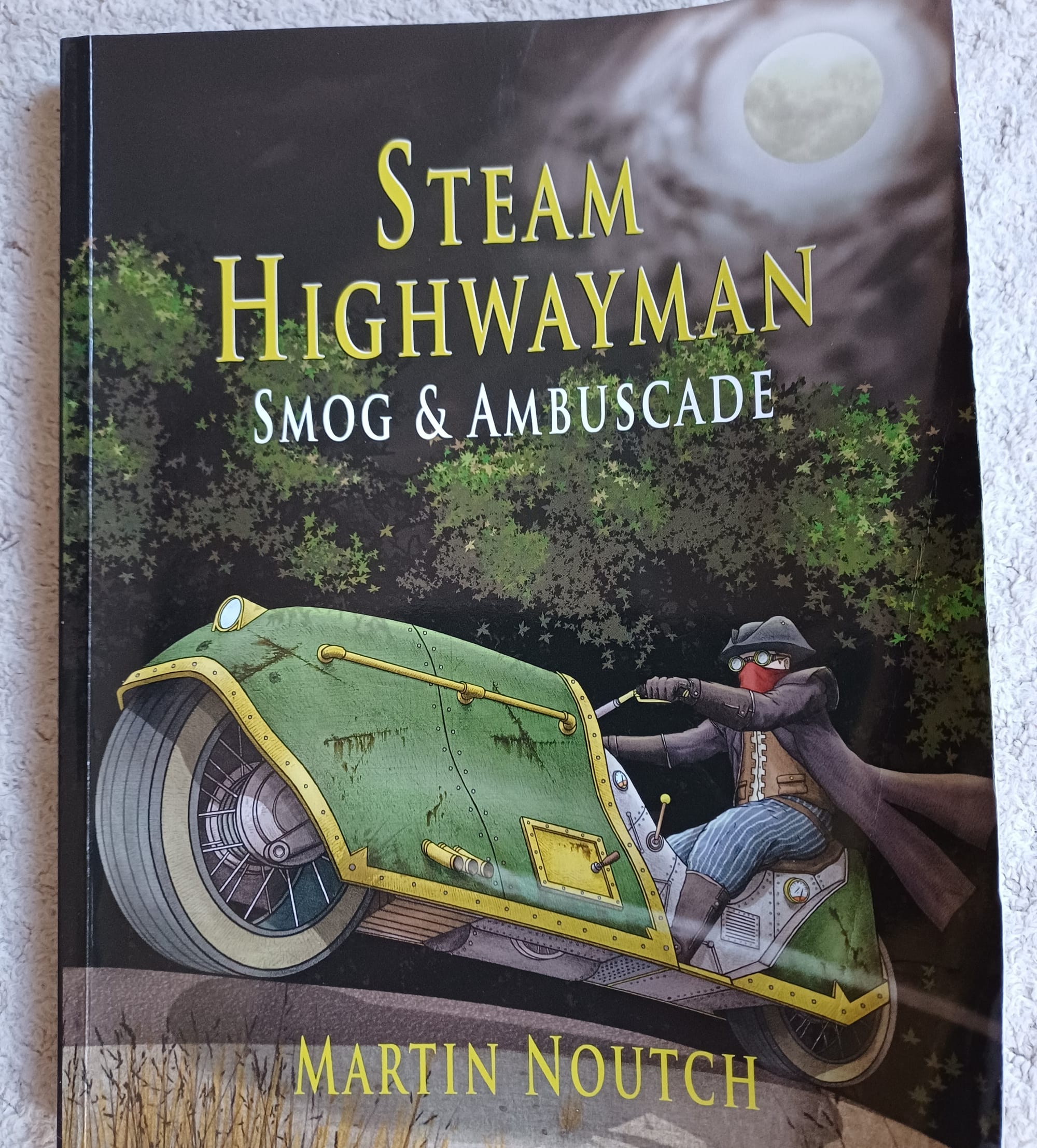 Getting Started in Smog & Ambuscade (Steam Highwayman Book 1)