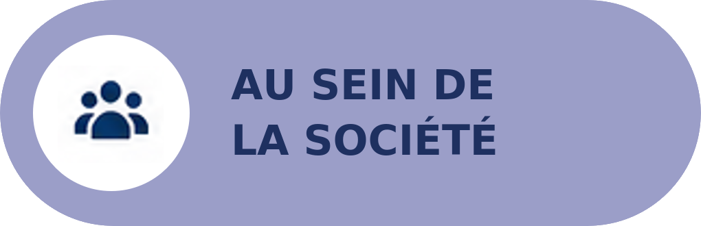 Au sein de la société