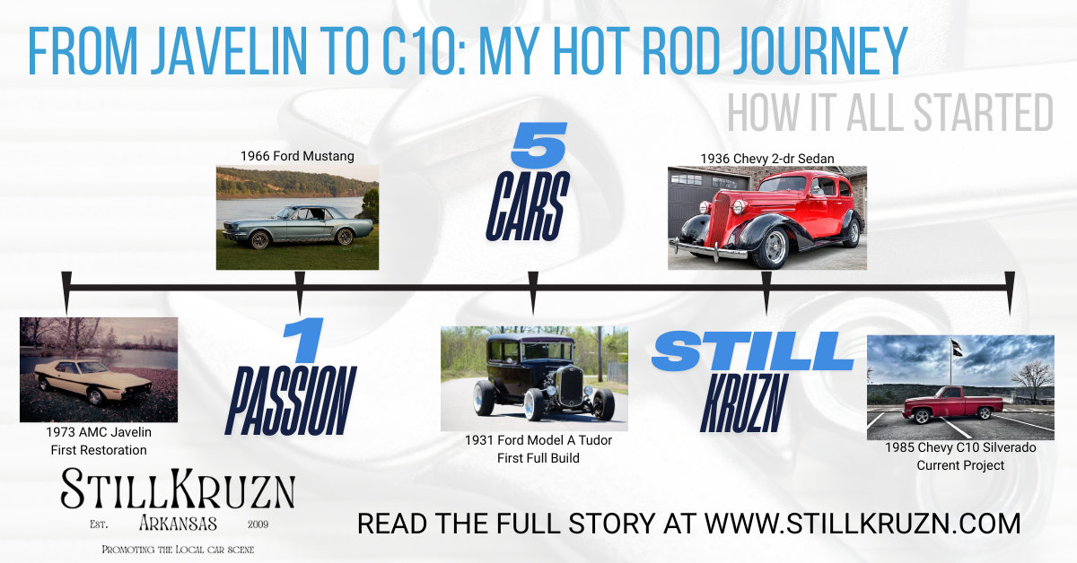 From Javelin to C10: My Hot Rod Journey