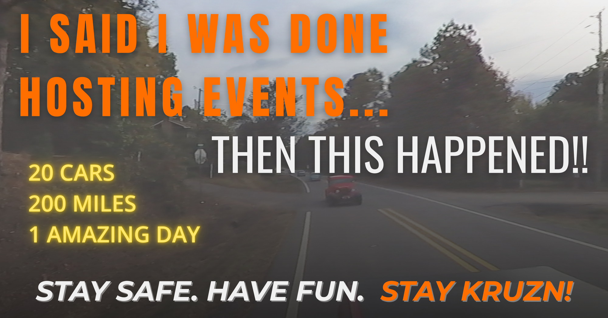 I Said I Was Done Hosting Events… Then This Happened!