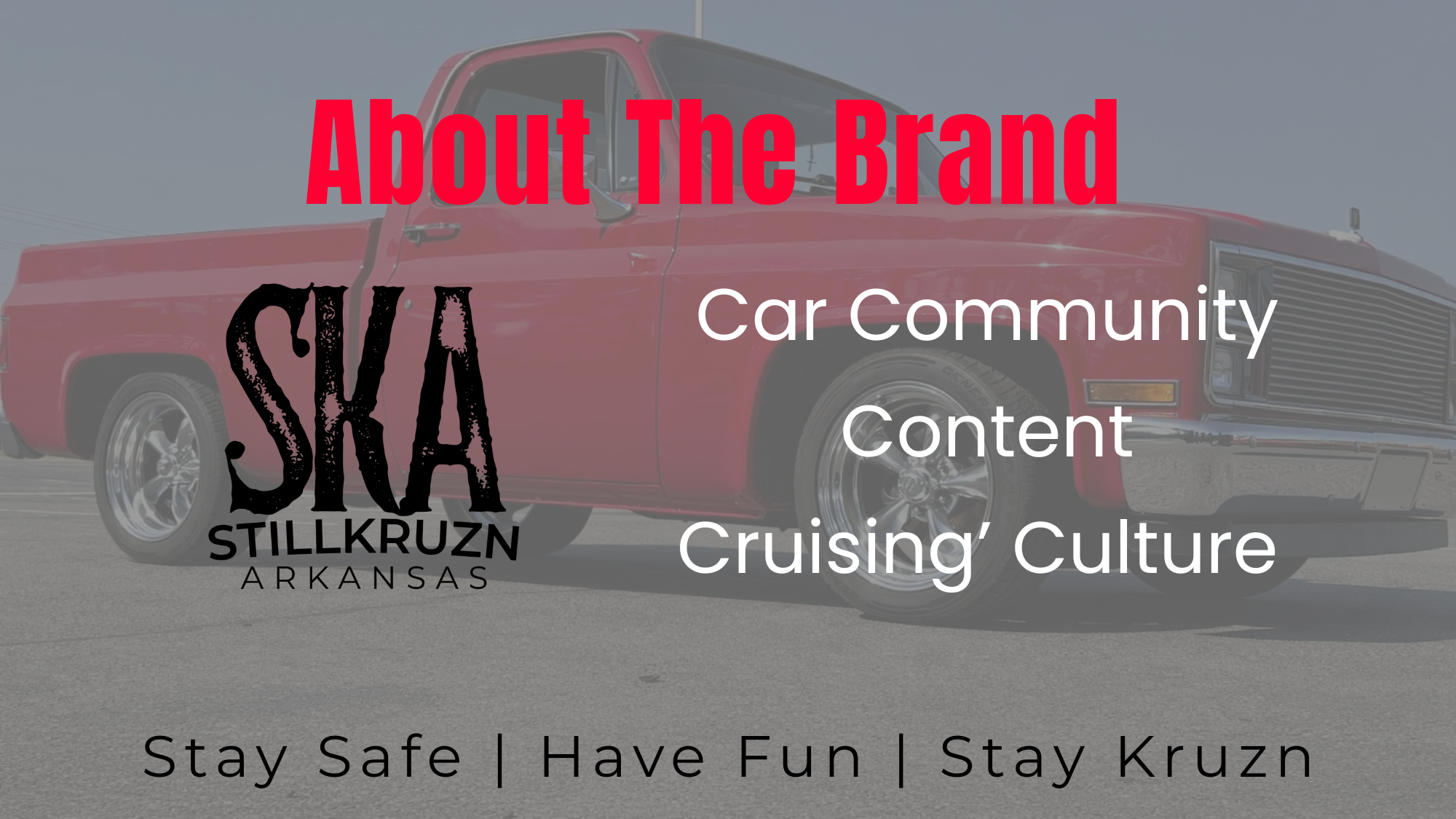 About StillKruzn Arkansas