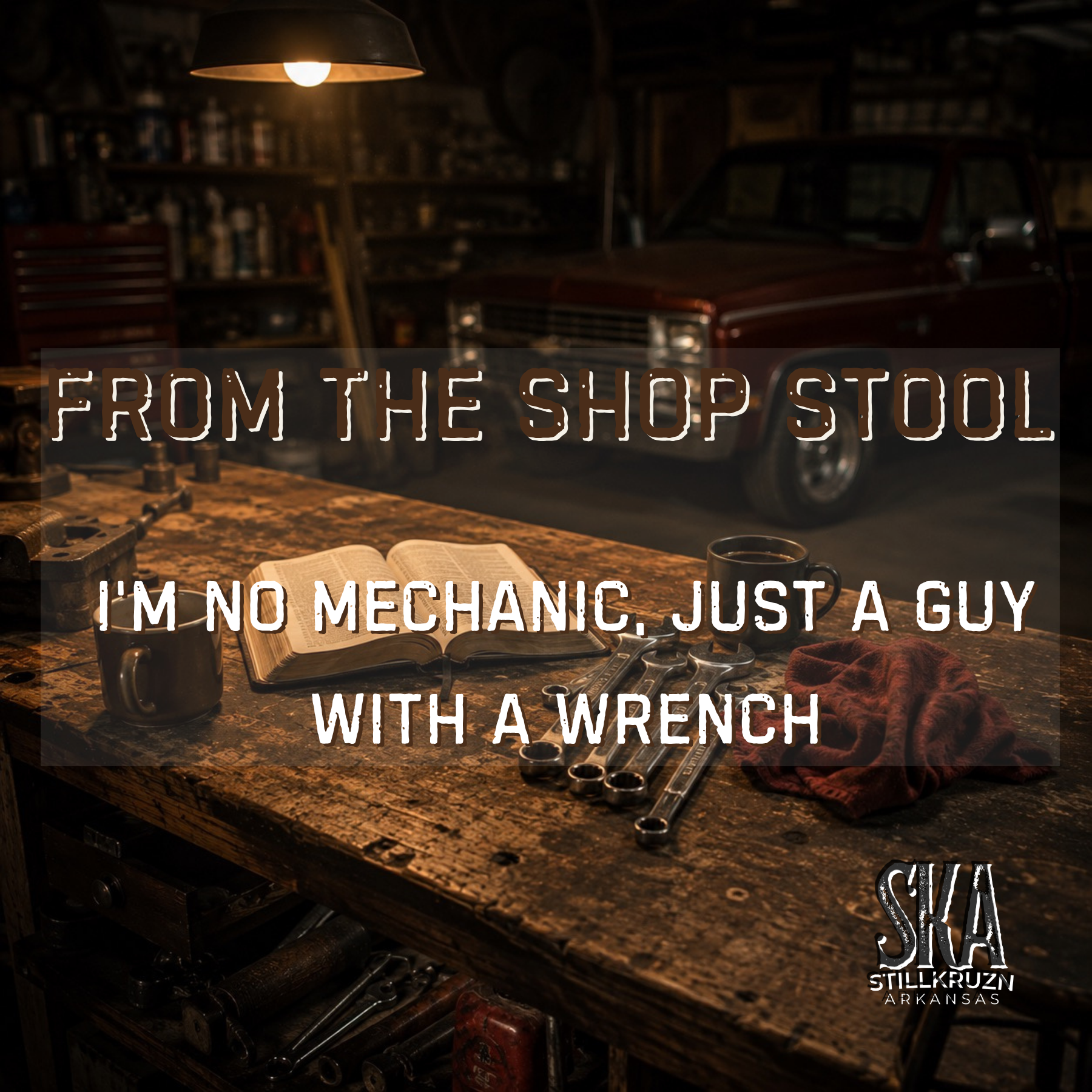 I'm No Mechanic, Just a Guy with a Wrench