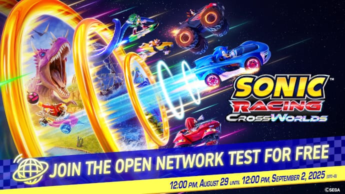 Drift Across Dimensions! Sonic Racing: CrossWorlds Join The 4-Day Open Network Test For Free Starting August 29!
