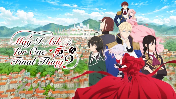 Anime Review: May I Ask For One Final Thing? Episodes 1 - 4
