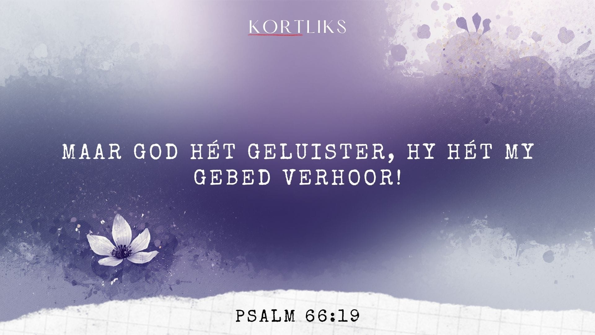 26 Maart – God hoor my