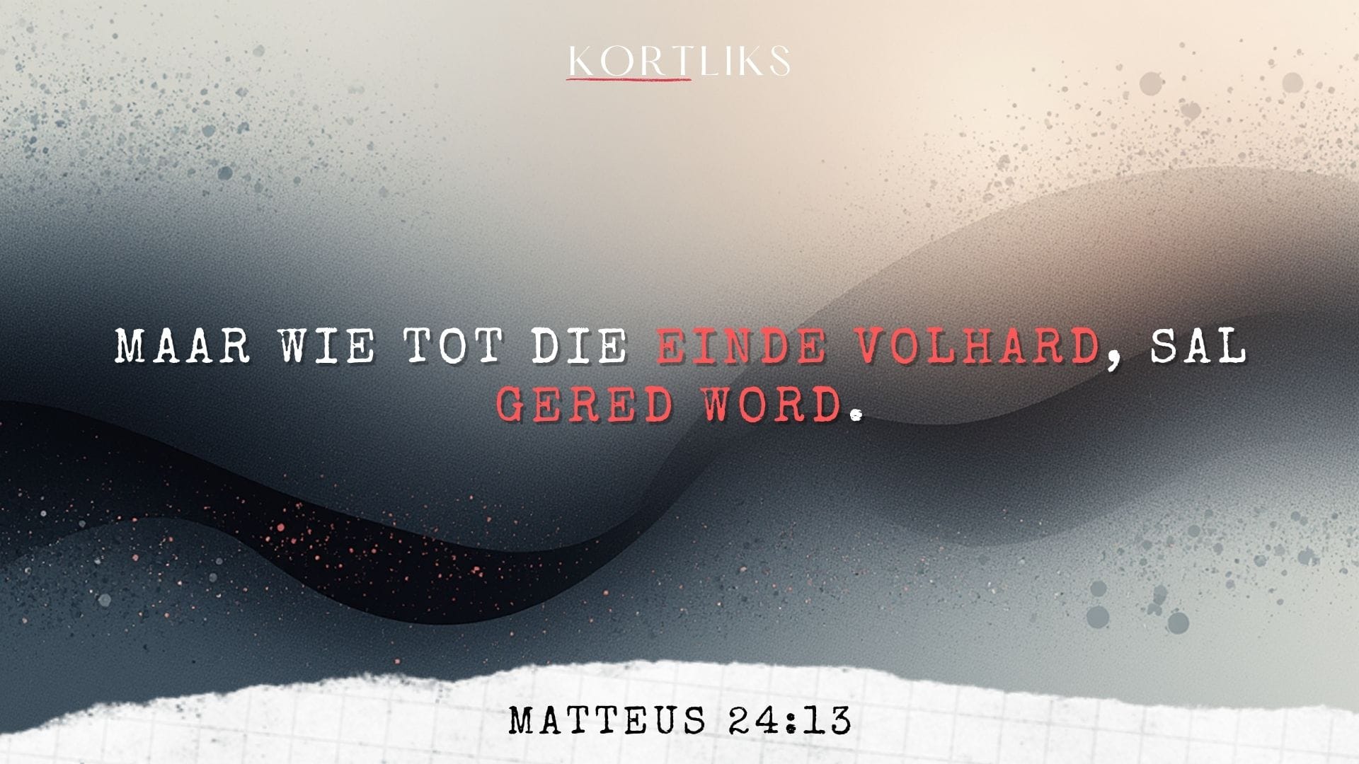 28 Maart – Volhard tot die einde