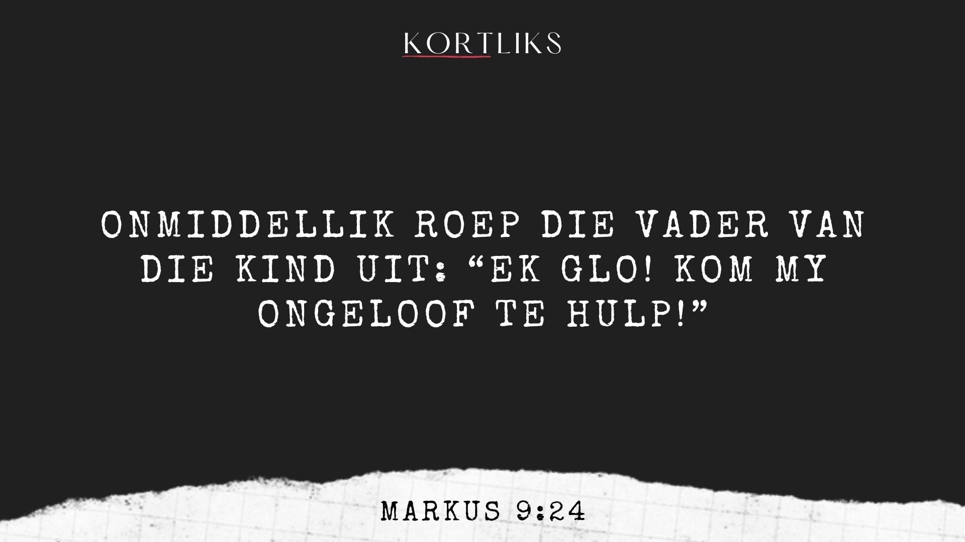 3 Maart – Twyfel is menslik