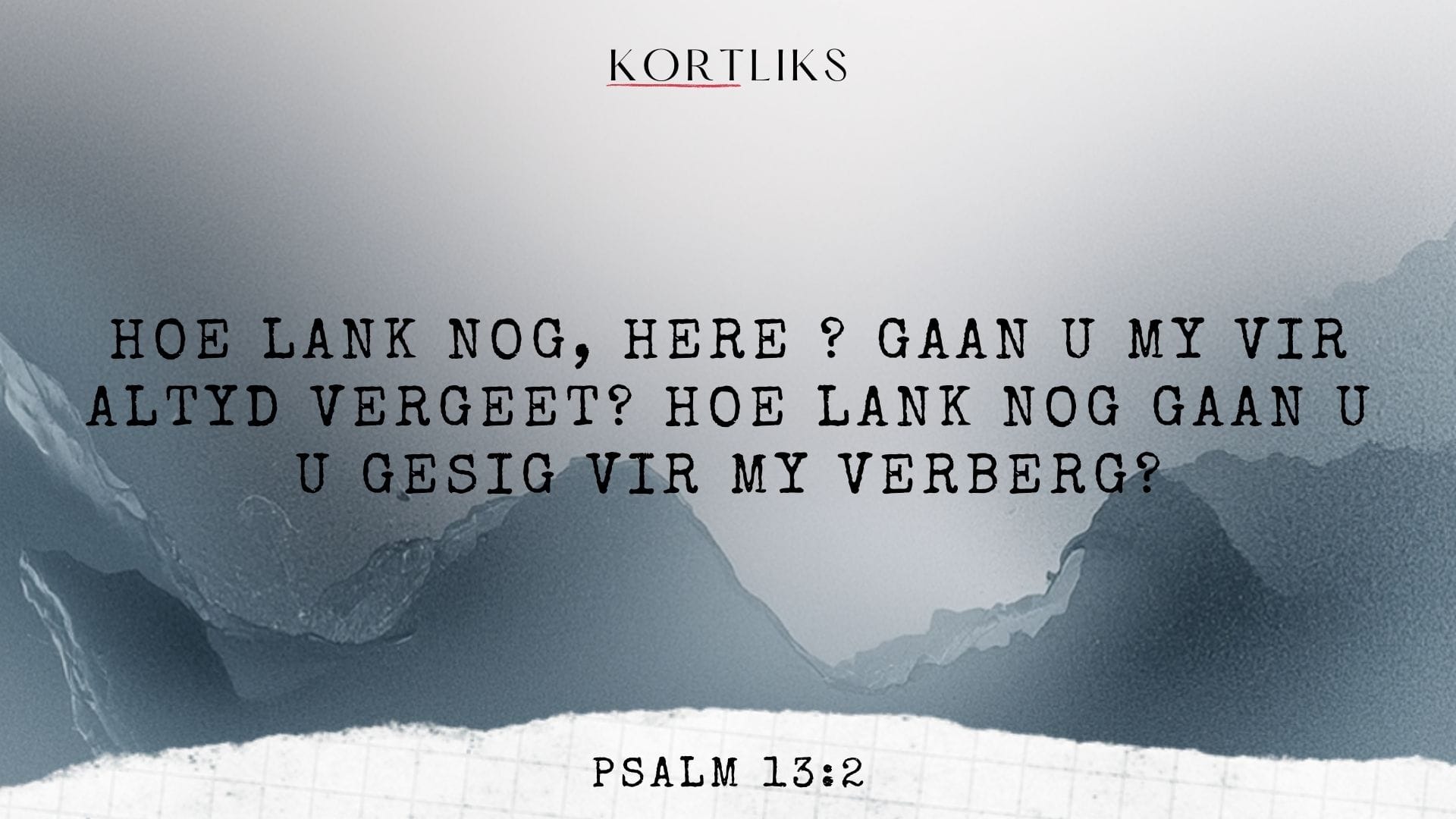 4 Maart – God voel stil