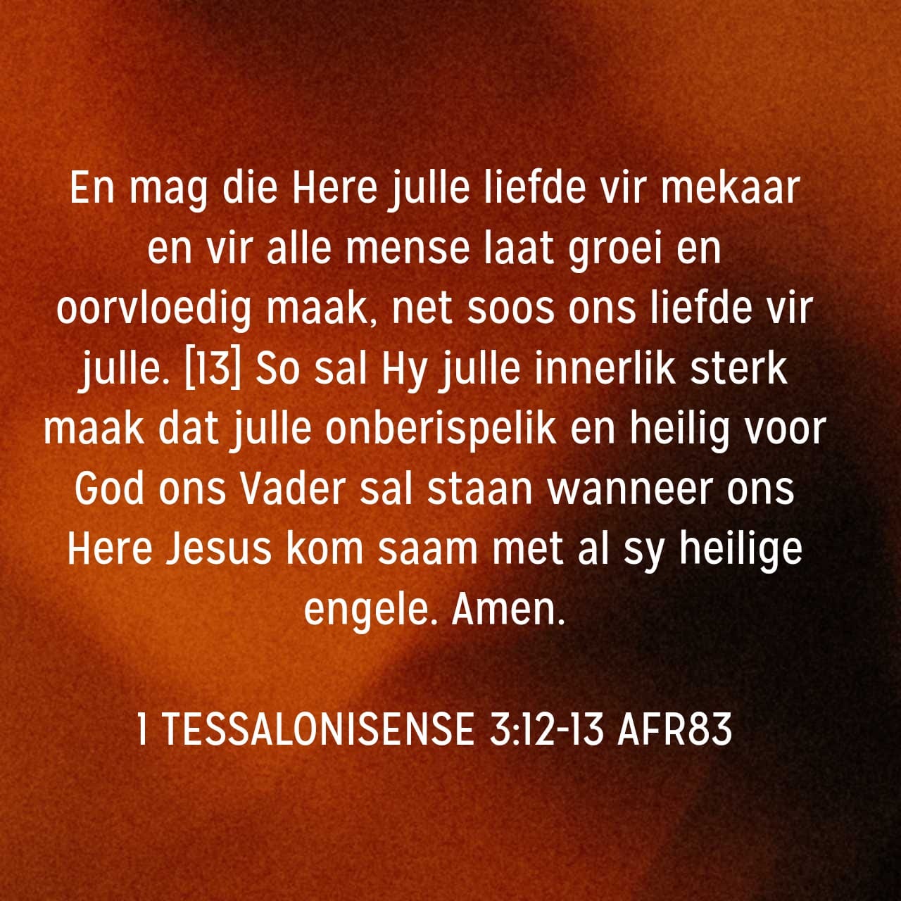 13 April - Liefde vir ander met krag van bo