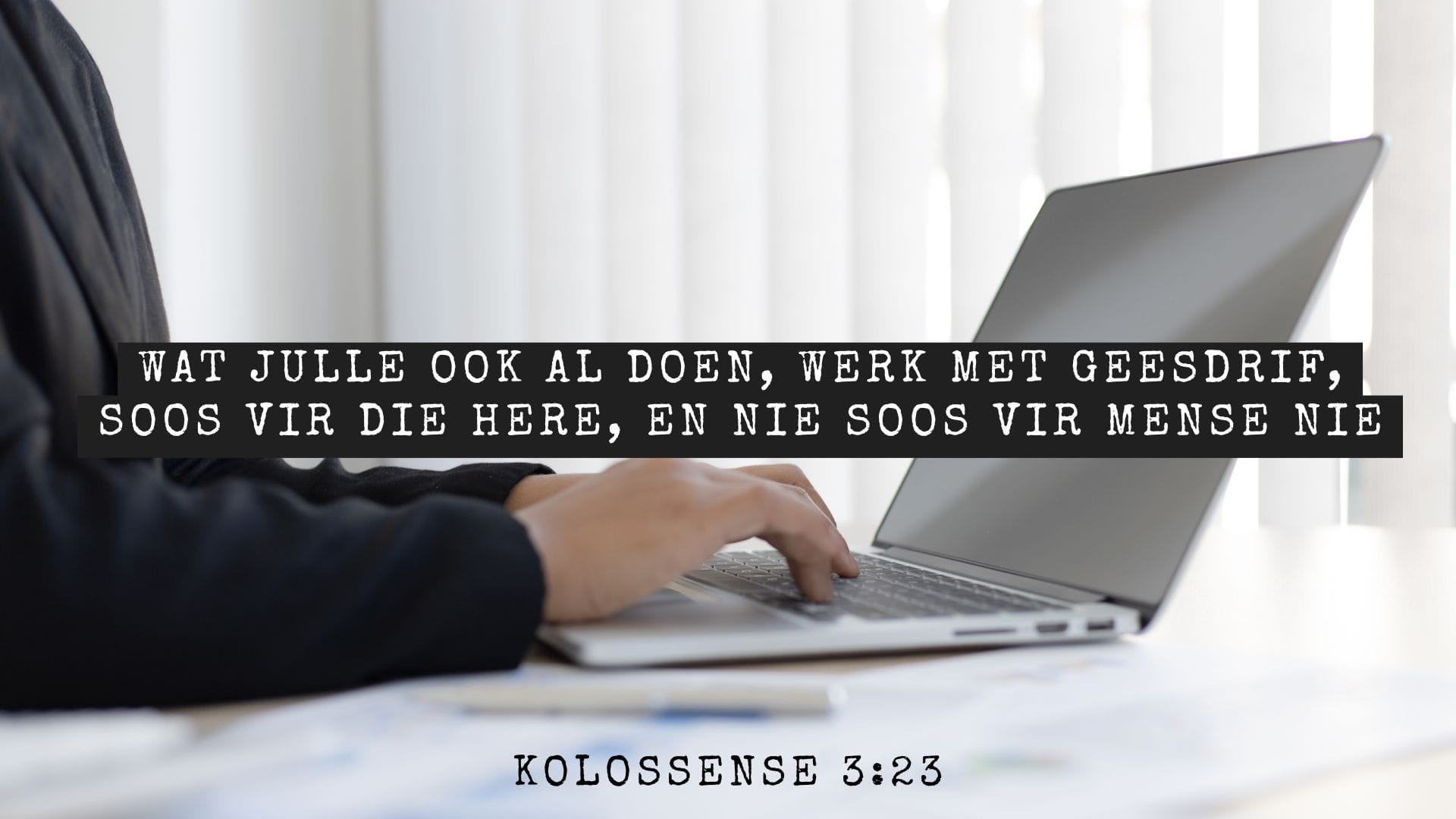 1 Junie – Werk as aanbidding
