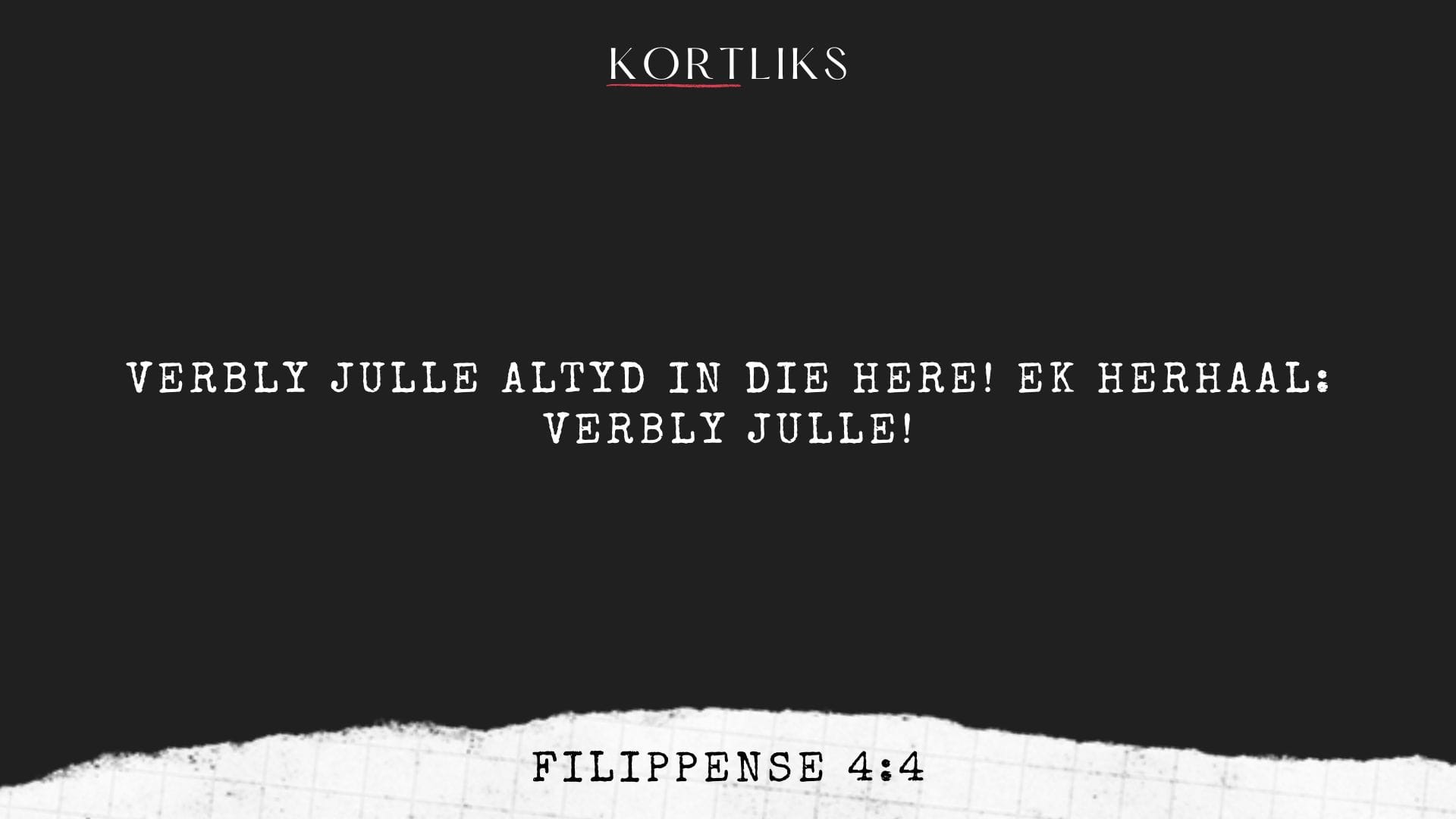 19 Augustus – Kies vreugde