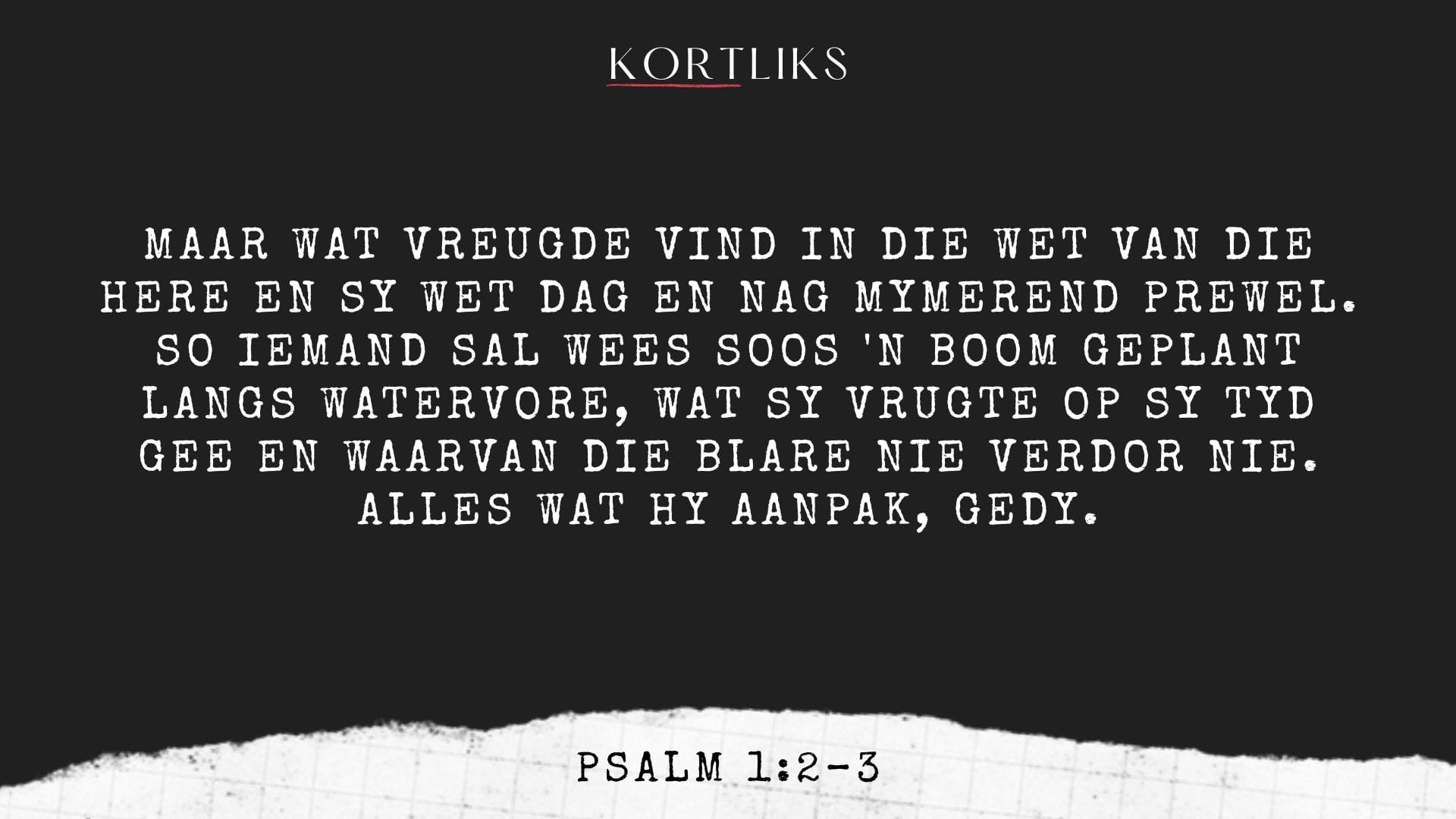 17 September – Bly by die Woord