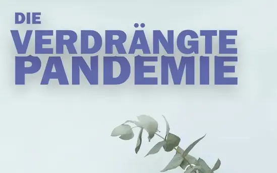 Die verdrängte Pandemie