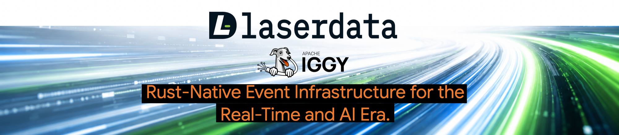 LaserData and Apache Iggy: Rust-Native Data Streaming for Real-Time & AI Era