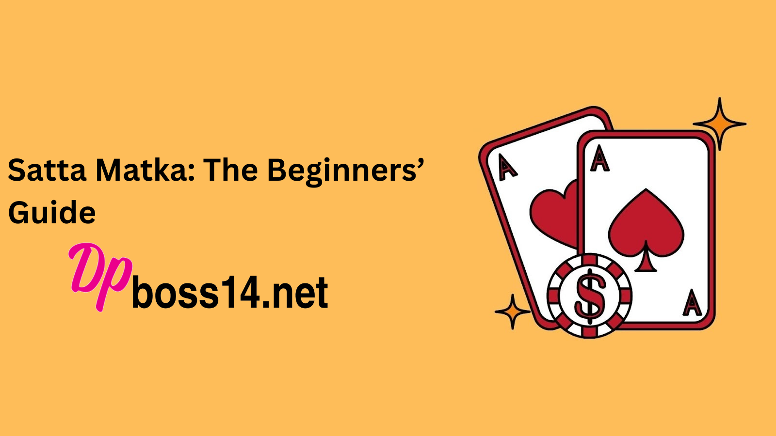 Satta Matka: The Beginners’ Guide