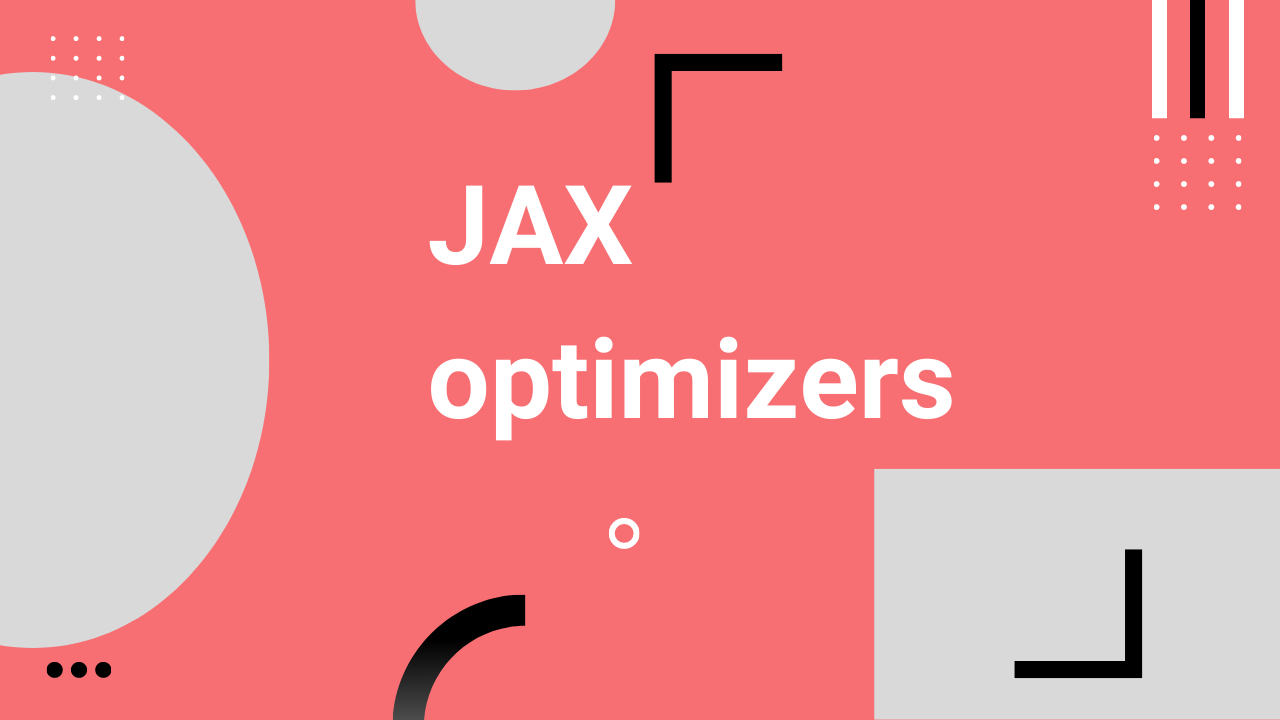 Optimizers in JAX and Flax