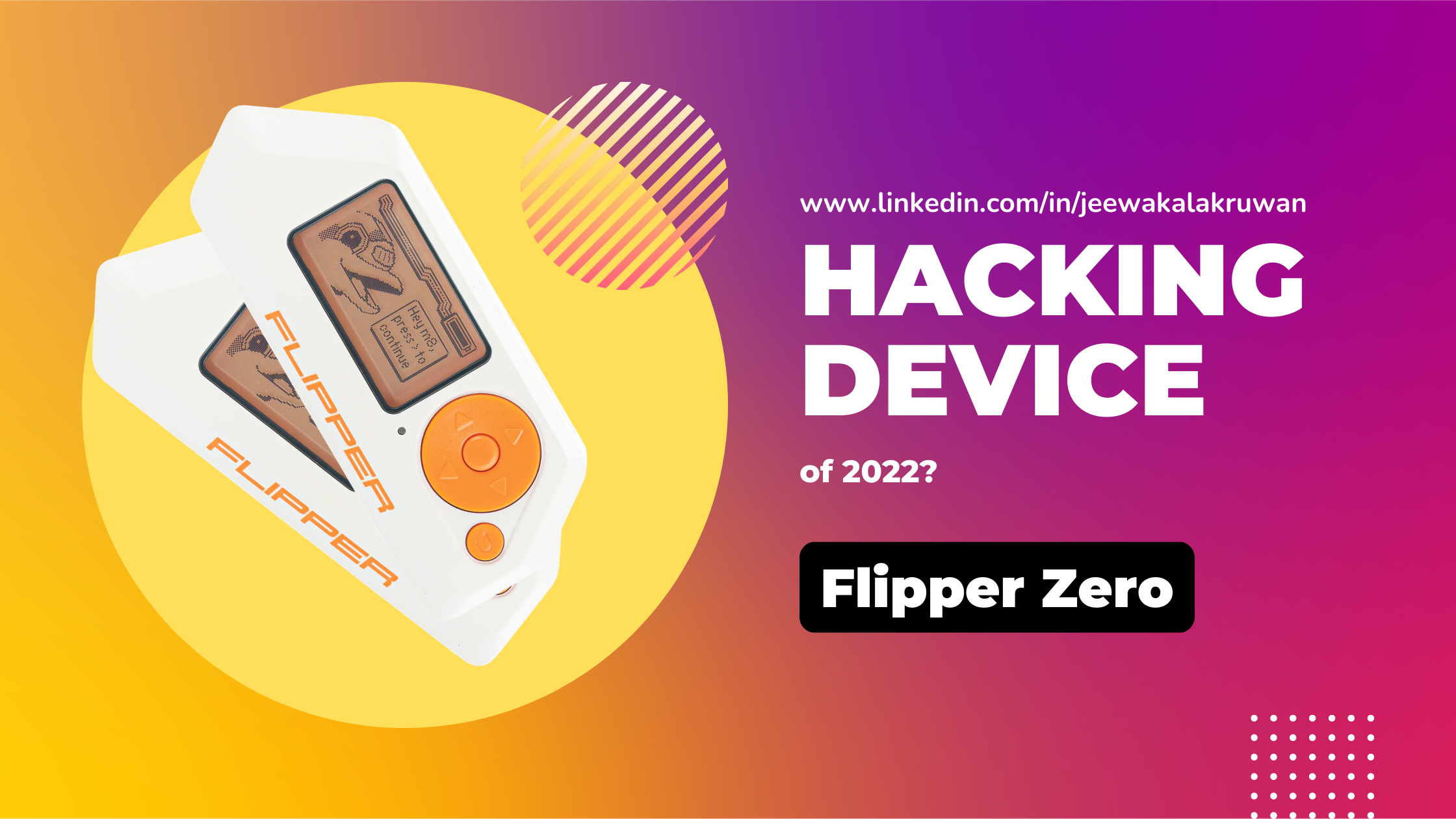 Heard about Flipper Zero? The Best Hacking Device of 2022?
