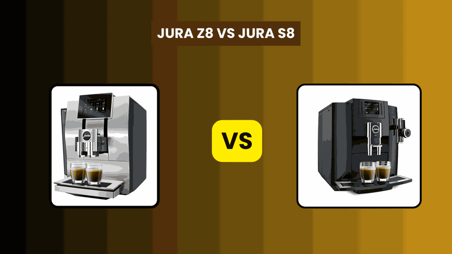 Jura Z8 vs Jura S8: Which Espresso Machine Reigns Supreme?
