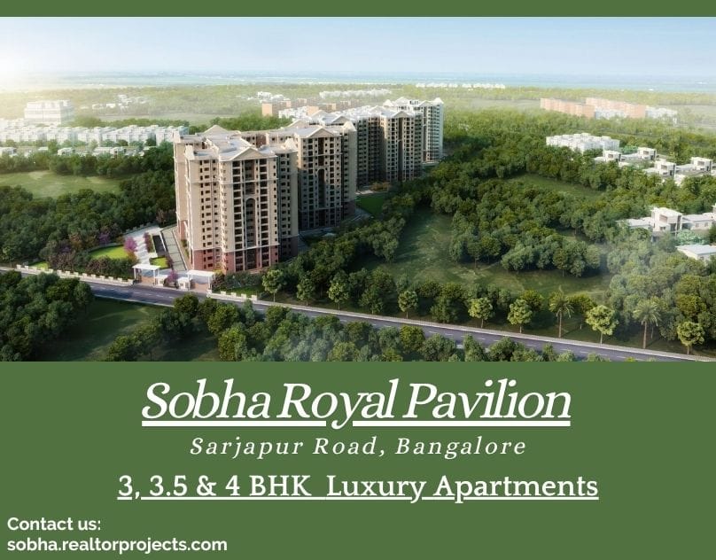 Sobha Royal Pavilion Sarjapur Bangalore | Address For The Exclusive