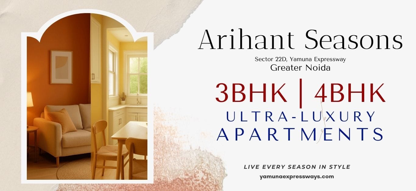 Arihant Seasons in Sector 22D Greater | Luxury Apartments On Yamuna Expressway