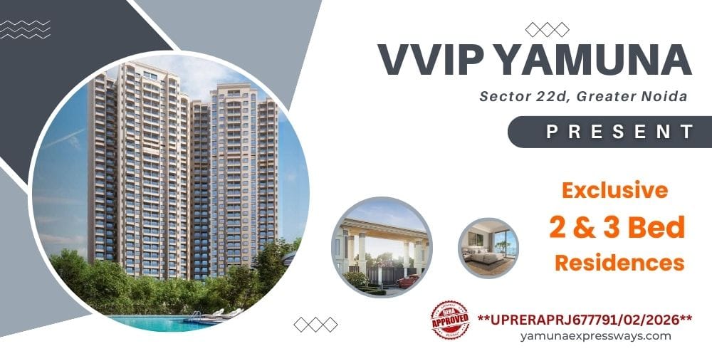 VVIP YAMUNA Greater Noida