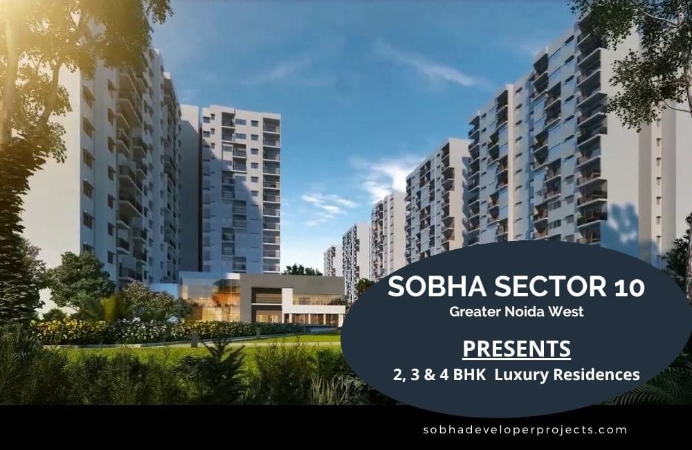 Sobha Sector 10 Greater Noida West
