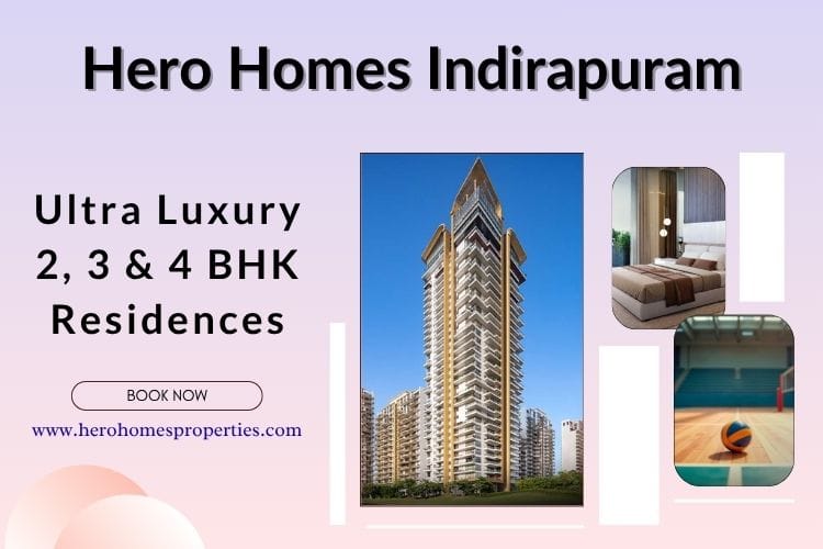 Hero Homes Indirapuram