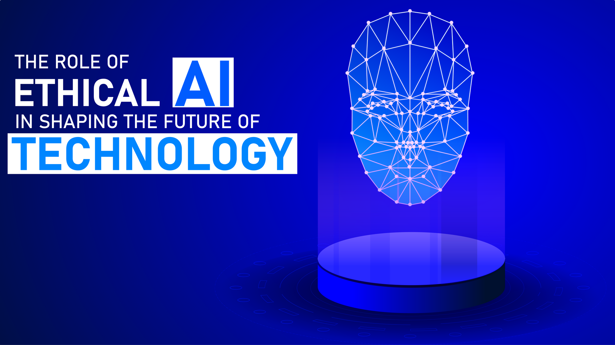 The Role of Ethical AI in Shaping the Future of Technology – Cyberroot Risk Advisory