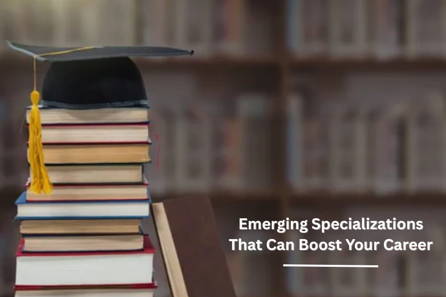 Emerging Specializations That Can Boost Your Career