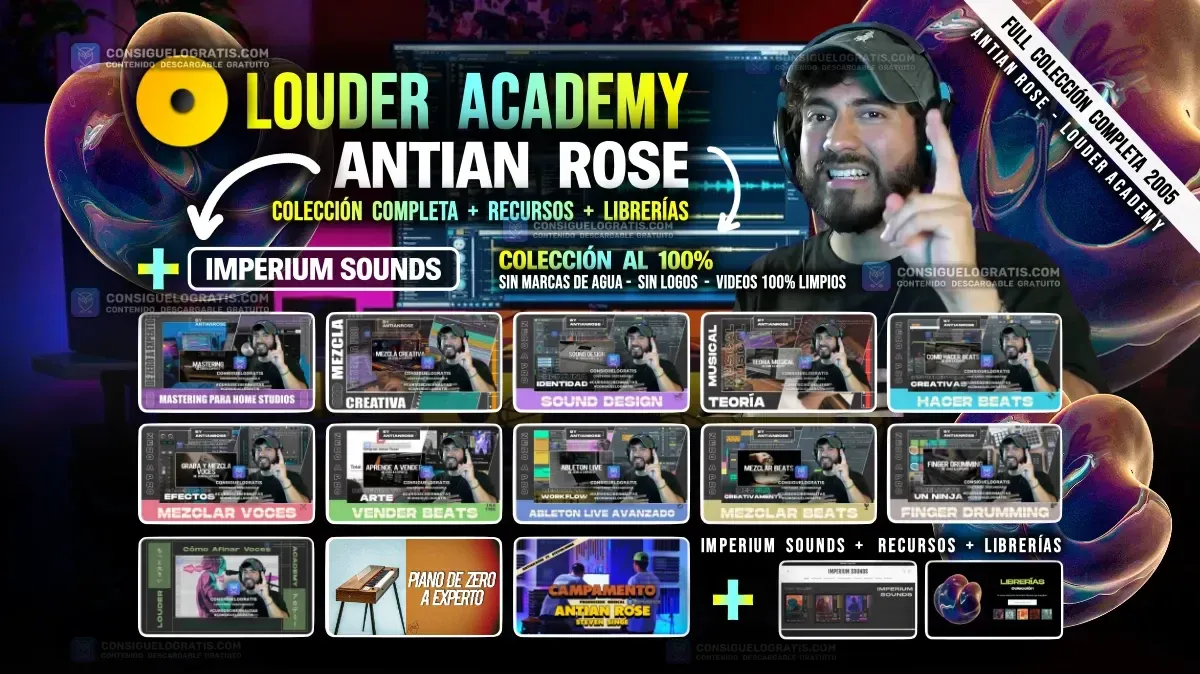 Antian Rose - Louder Academy 2025: Colección Completa de Cursos + IMPERIUM SOUNDS + Recursos + Librerías y Extras (100 GB aprox) ACTUALIZADO