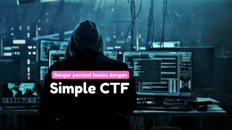 Belajar pentest basics dengan simple CTF